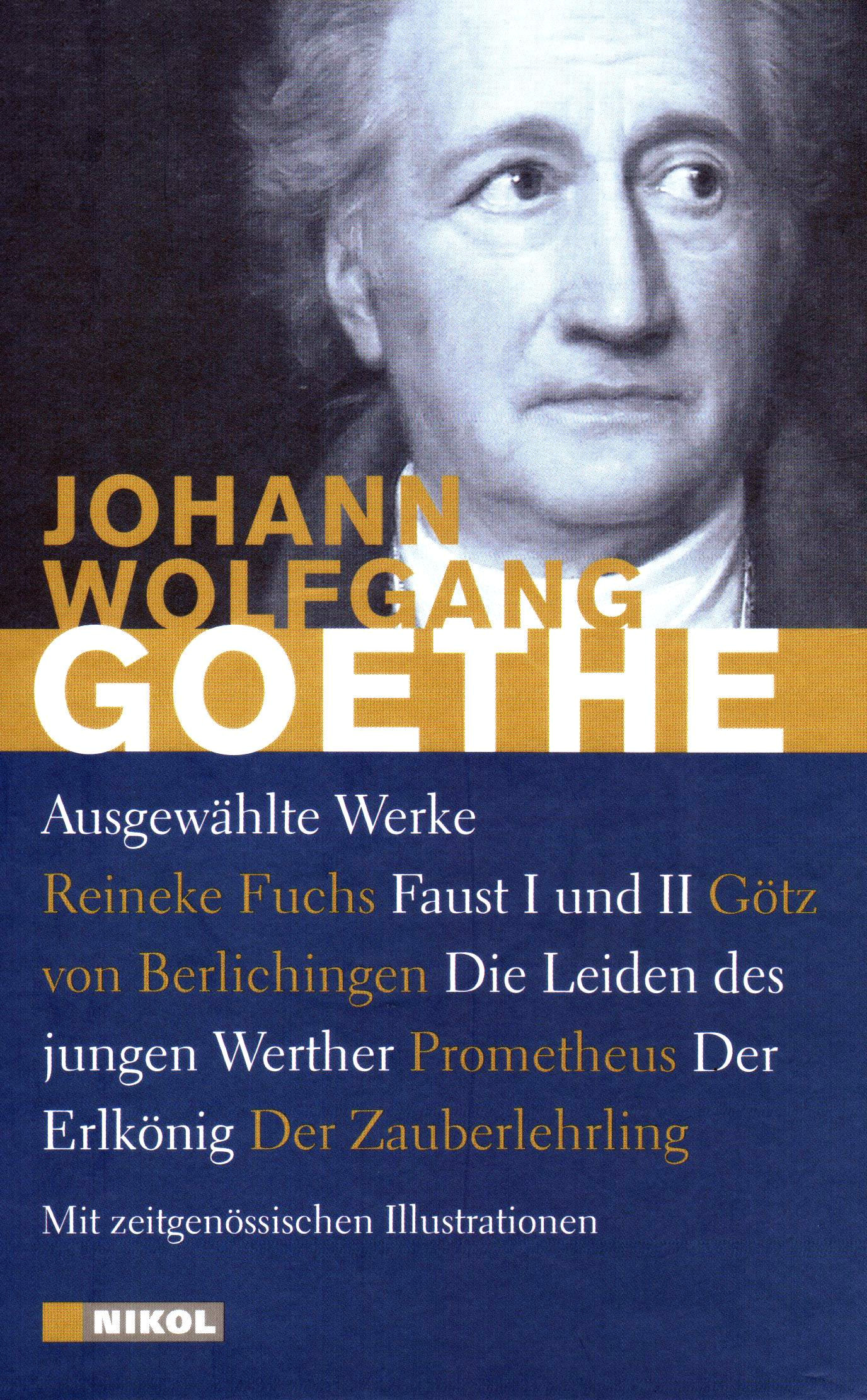 Johann Wolfgang Goethe – Ausgewählte Werke