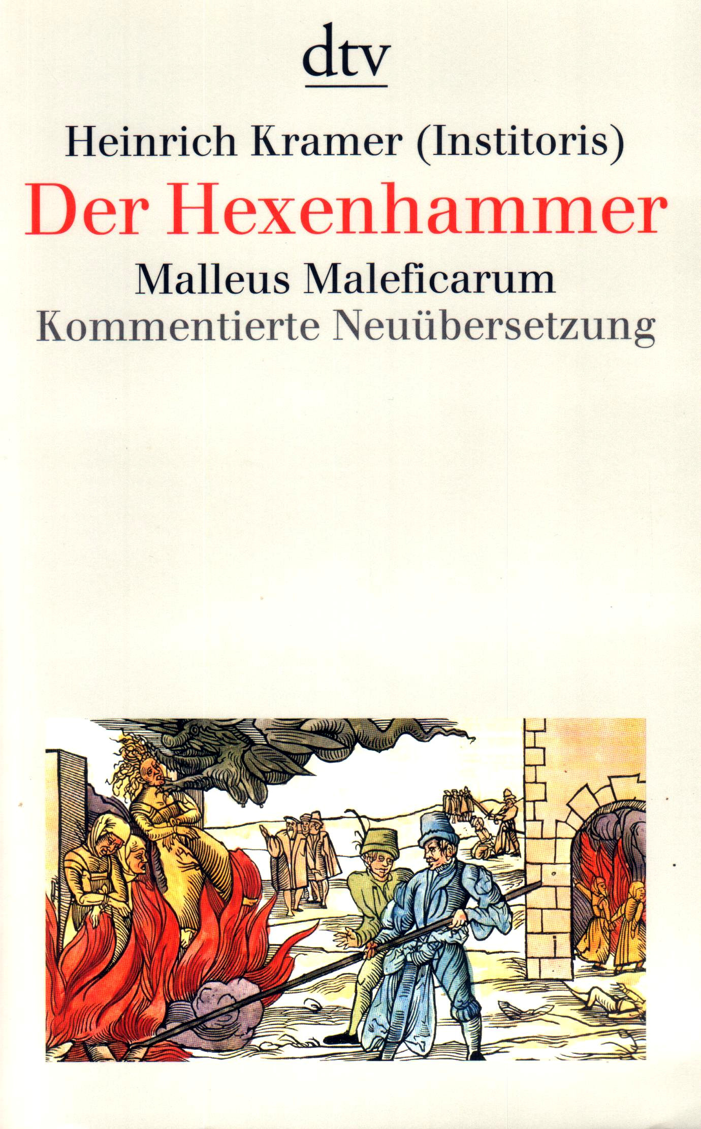 Der Hexenhammer – Malleus Maleficarum