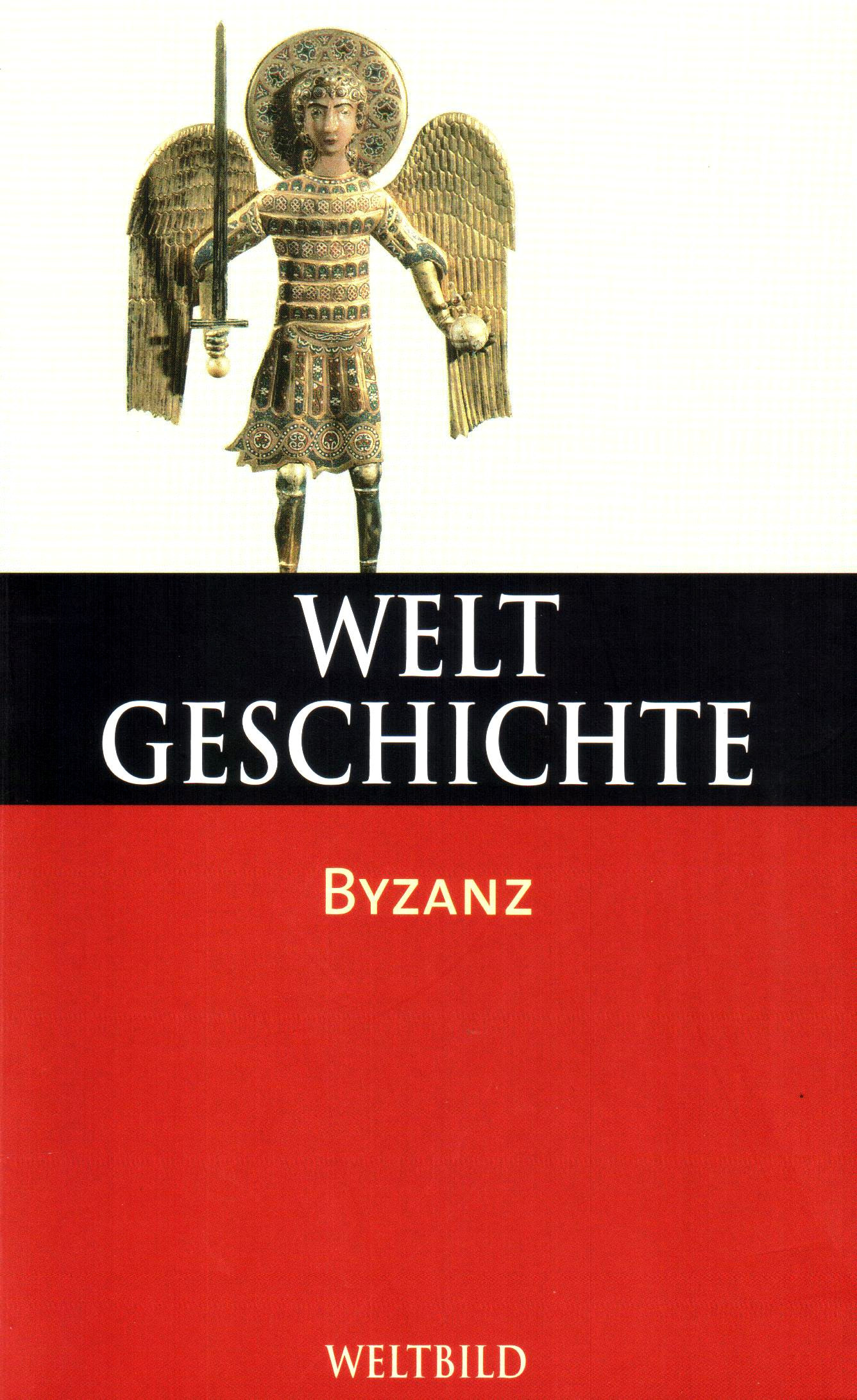 Weltgeschichte (13) Byzanz