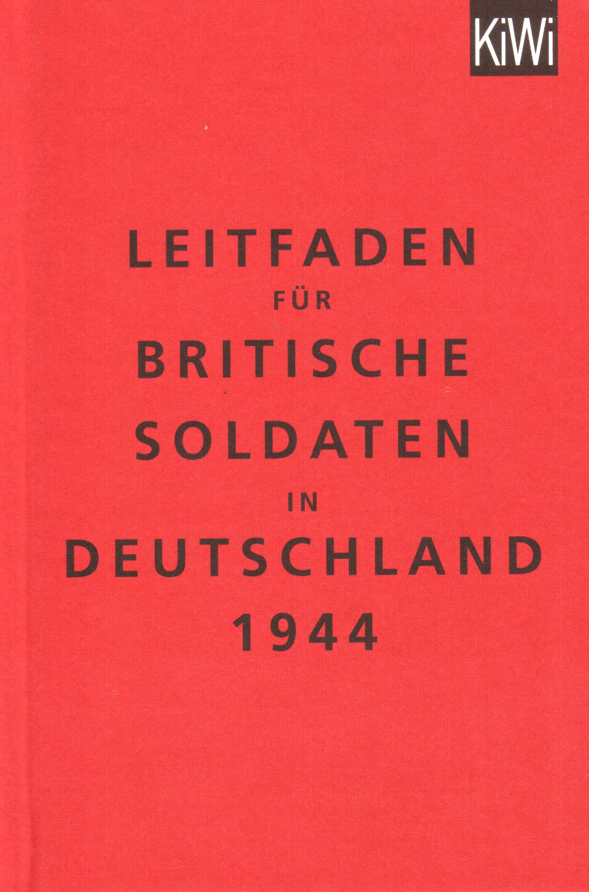 Leitfaden für Britische Soldaten in Deutschland 1944