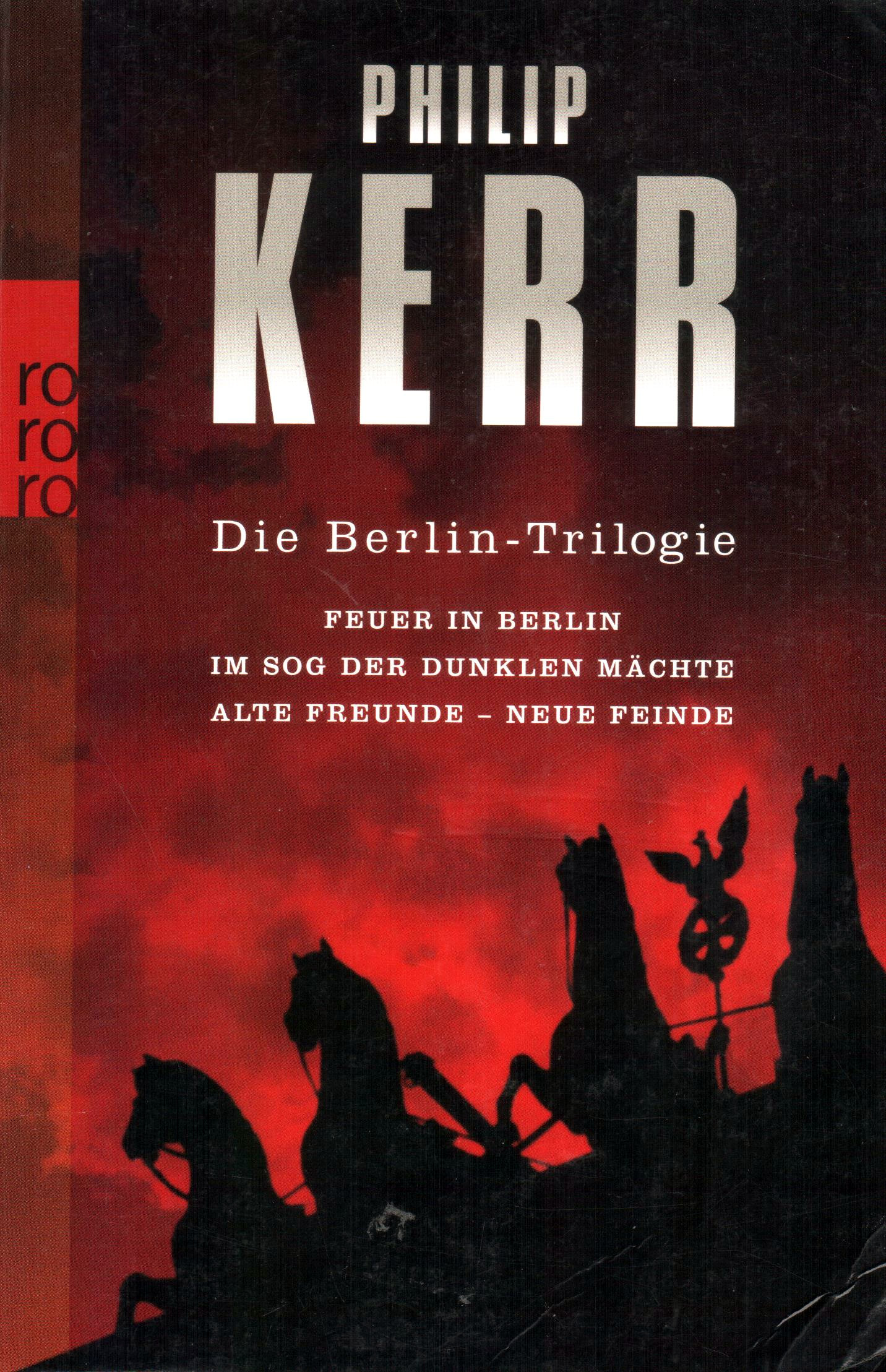 Die Berlin-Trilogie: Feuer in Berlin | Im Sog der dunklen Mächte | Alte Freunde – alte Feinde