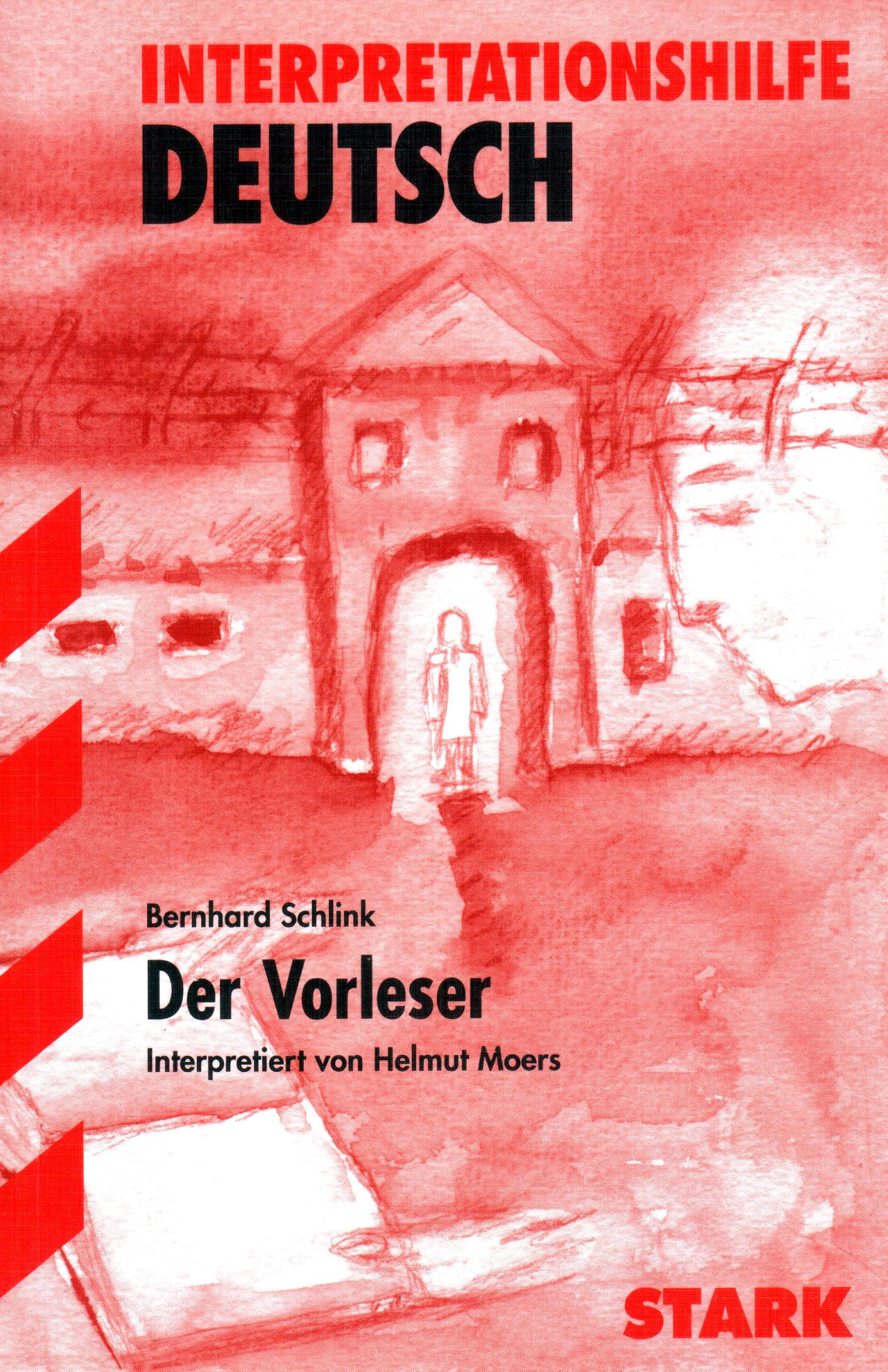 Interpretationshilfe Deutsch: Der Vorleser