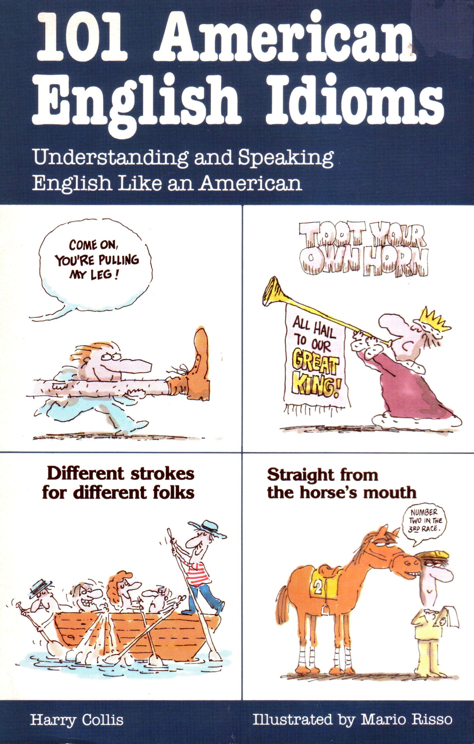 101 American English Idioms – Understanding and Speaking English Like an American