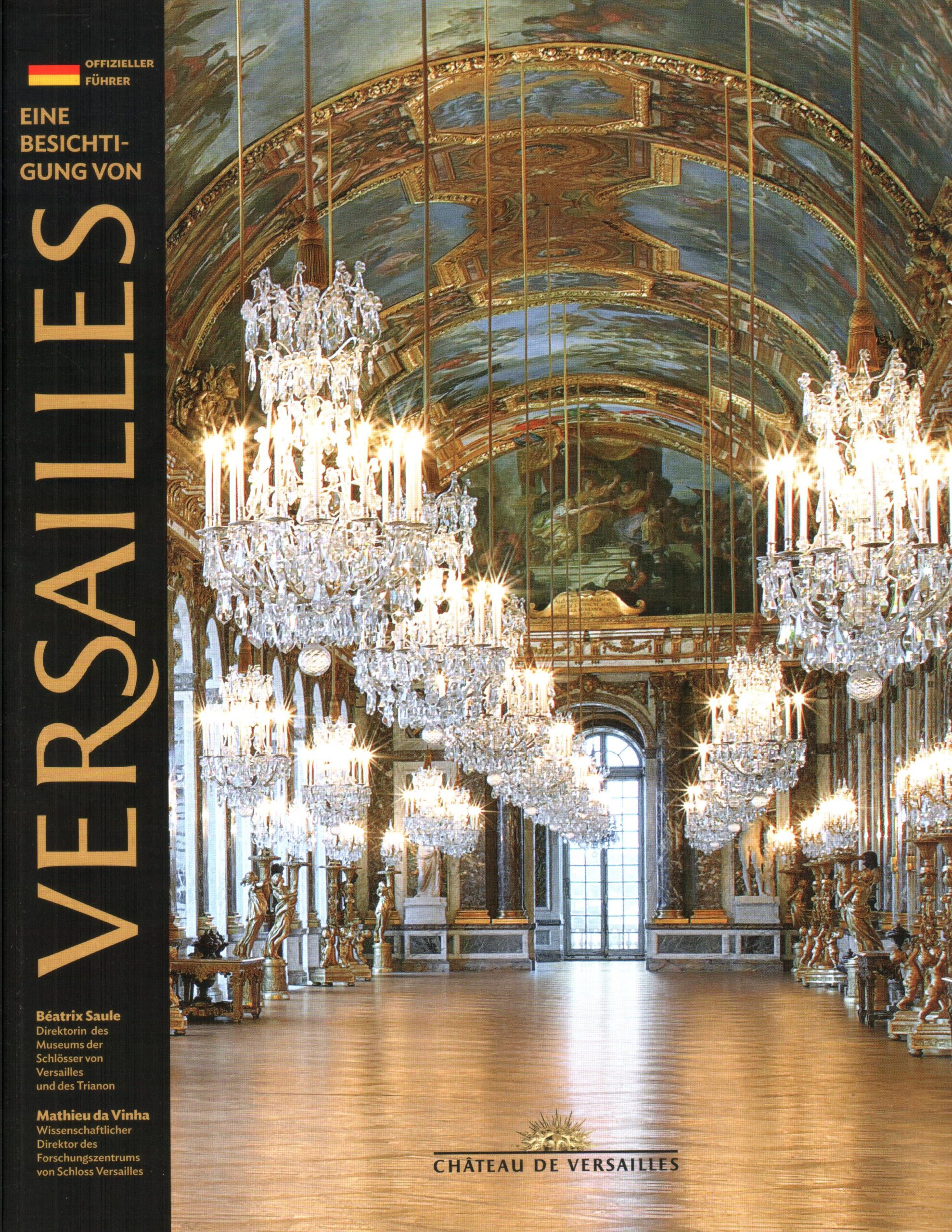 Eine Besichtigung von Versailles
