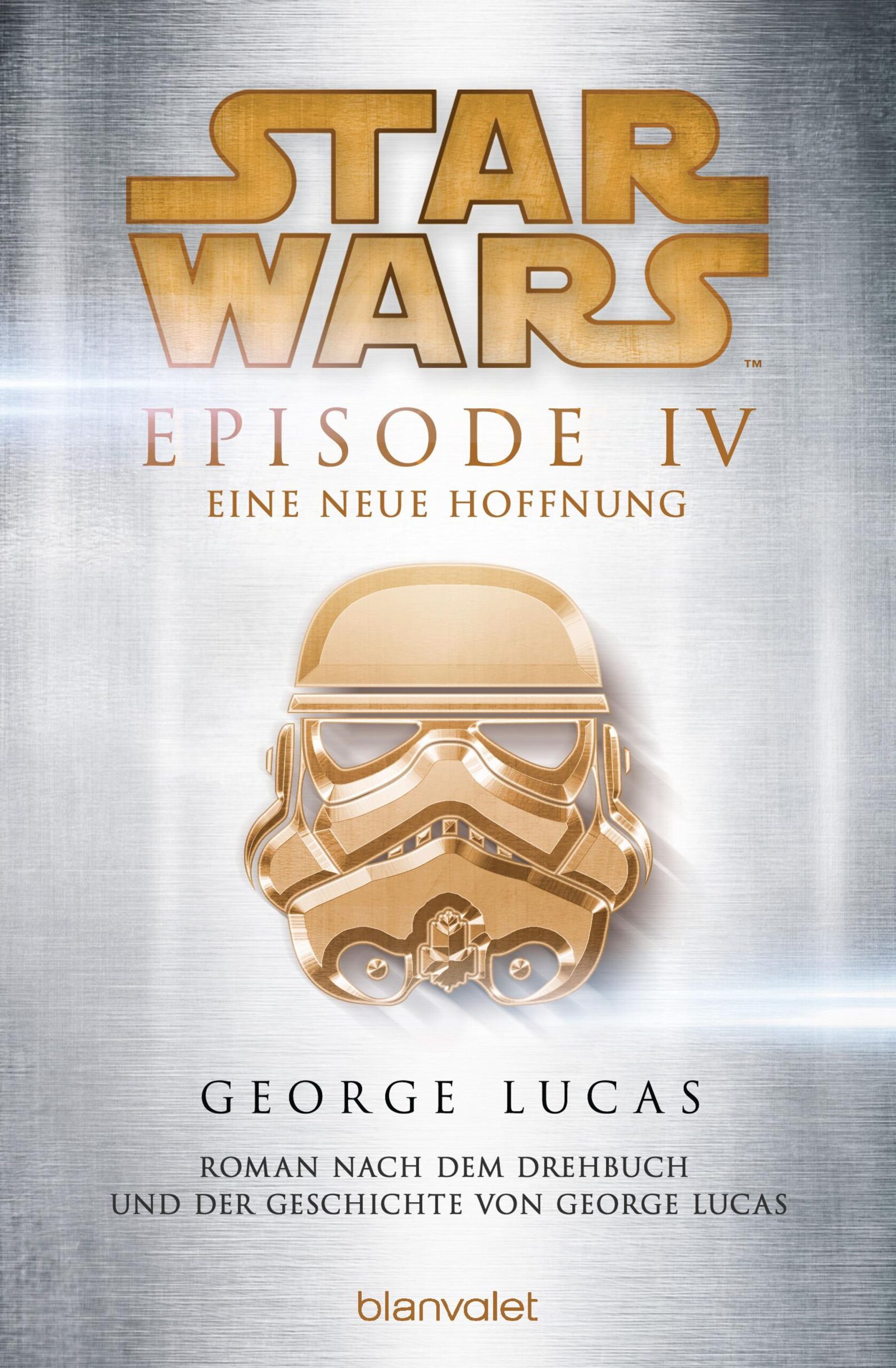 Star Wars – Episode 4: Eine neue Hoffnung